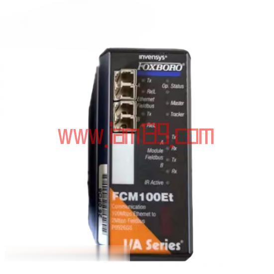 
Invensys Foxboro FCM100Et P0926GS I/A系列 - 高级过程控制模块